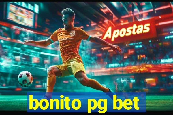 bonito pg bet